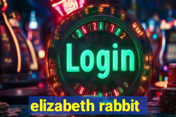 elizabeth rabbit